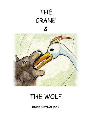 Book cover for The Crane & the Wolf
