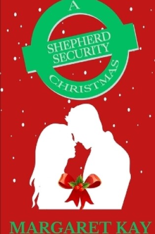 Cover of A Shepherd Security Christmas