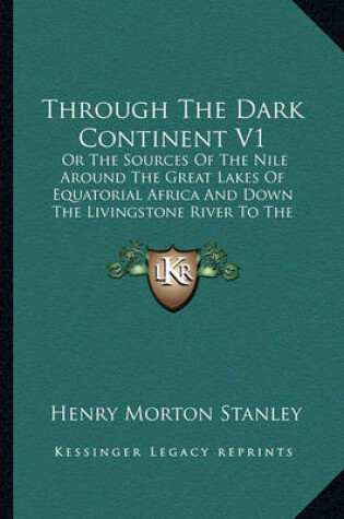 Cover of Through the Dark Continent V1