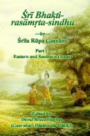 Cover of A'rA" Bhakti-rasA Ma' Ta-sindhu, Part 1