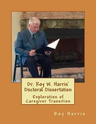 Book cover for Dr. Roy W. Harris' Doctoral Dissertation