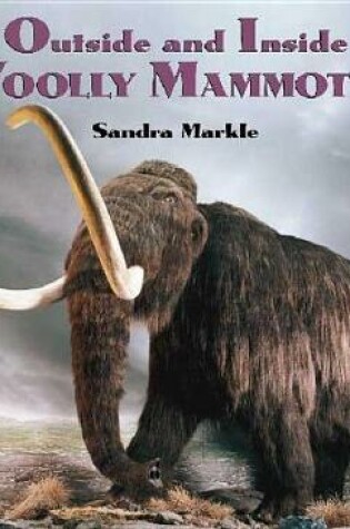 Cover of Outside and Inside Woolly Mammoths