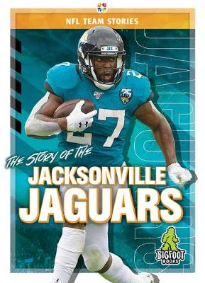 Book cover for The Story of the Jacksonville Jaguars
