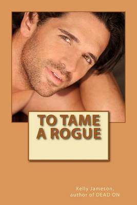 Book cover for To Tame a Rogue