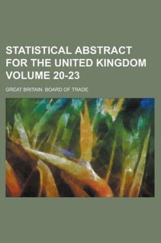 Cover of Statistical Abstract for the United Kingdom Volume 20-23