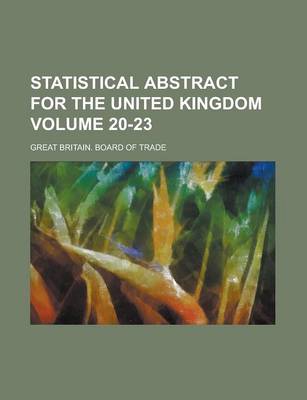 Book cover for Statistical Abstract for the United Kingdom Volume 20-23