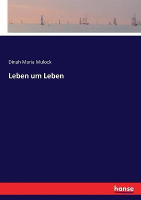 Book cover for Leben um Leben