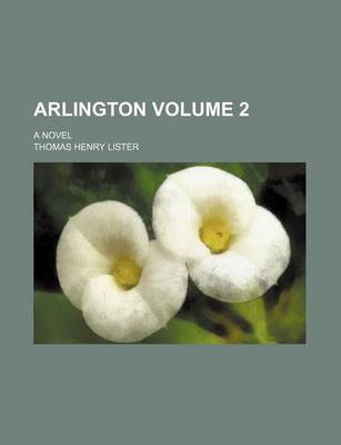 Book cover for Arlington Volume 2; A Novel