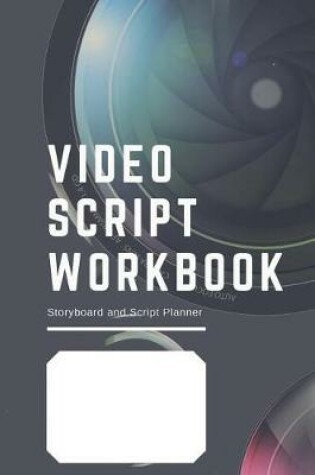 Cover of Video Script Workbook