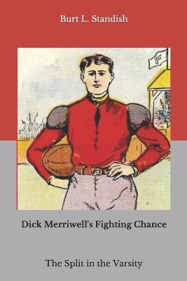 Book cover for Dick Merriwell's Fighting Chance