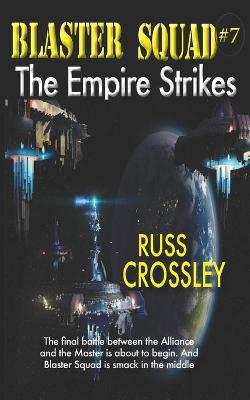 Cover of Blaster Squad #7 The Empire Strikes