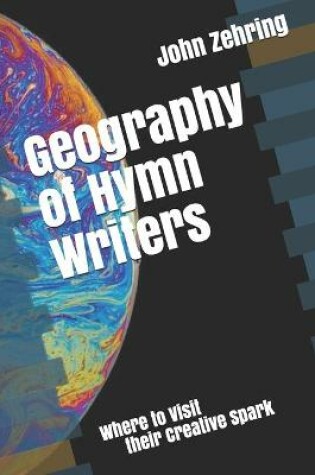 Cover of Geography of Hymn Writers