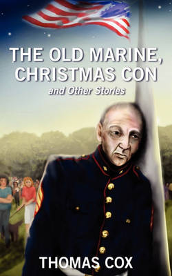 Book cover for The Old Marine, Christmas Con and Other Stories