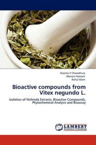 Cover of Bioactive Compounds from Vitex Negundo L.