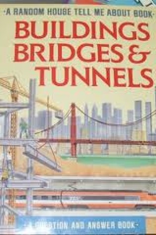 Cover of Buildings, Bridges & Tunnels