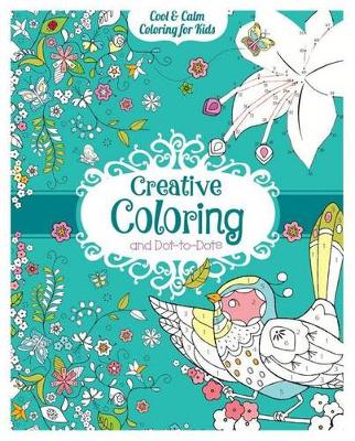Cover of Creative Coloring and Dot-To-Dots