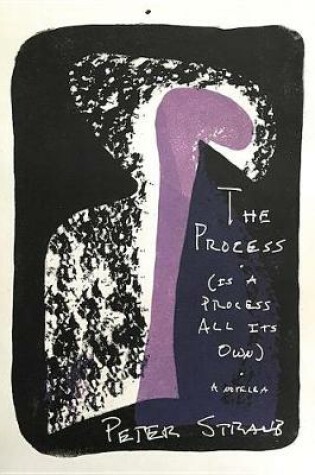 Cover of The Process (Is a Process All Its Own)
