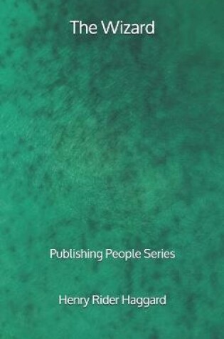 Cover of The Wizard - Publishing People Series