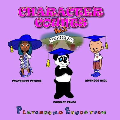 Cover of Character Counts Part I