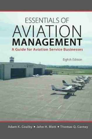 Cover of Essentials of Aviation Management: A Guide for Aviation Service Businesses