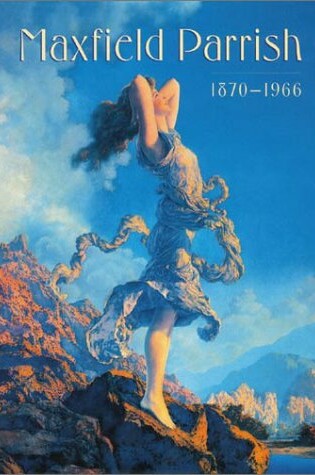 Cover of Maxfield Parrish, 1870-1966