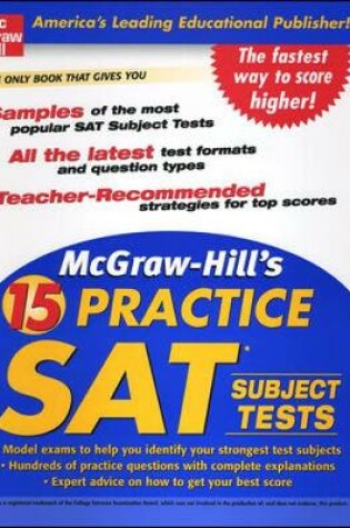 Cover of McGraw-Hill's 15 Practice SAT Subject Tests