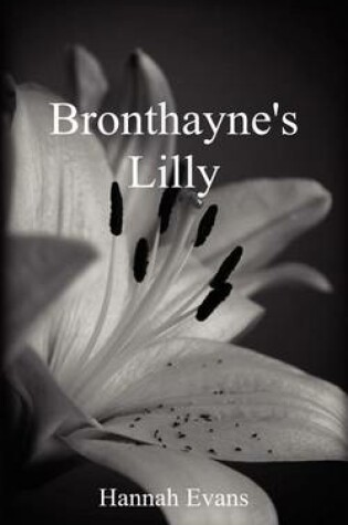 Cover of Bronthayne's Lilly