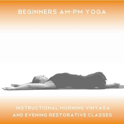 Book cover for Beginners AM-PM Yoga