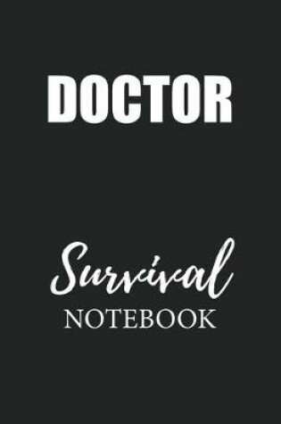 Cover of Doctor Survival Notebook