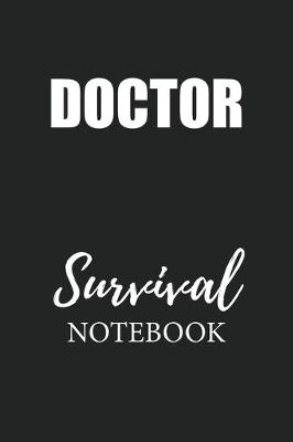 Book cover for Doctor Survival Notebook