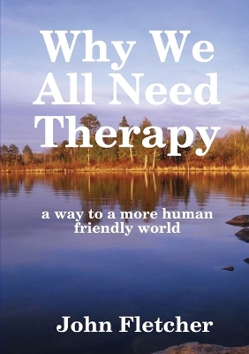 Book cover for Why We All Need Therapy