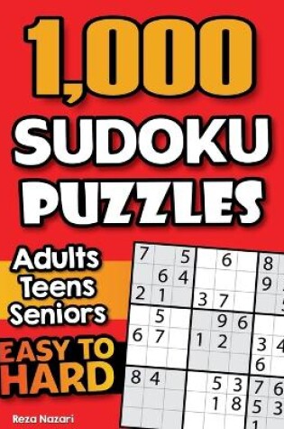 Cover of 1,000 Sudoku Puzzles for Adults, Teens, and Seniors
