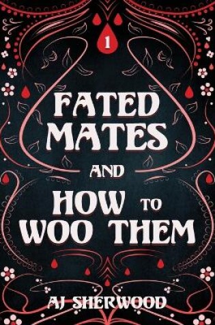 Cover of Fated Mates and How to Woo Them