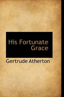 Book cover for His Fortunate Grace