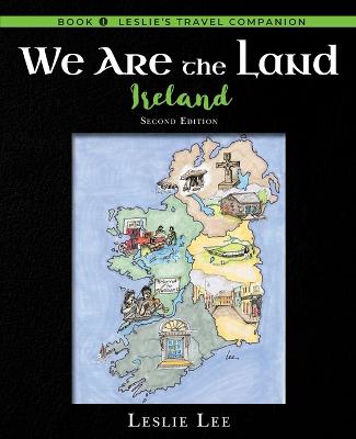 Book cover for We Are the Land, Ireland, Second Edition