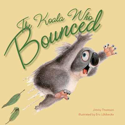 Book cover for The Koala Who Bounced