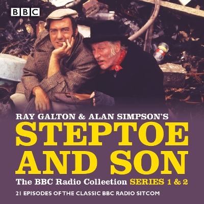 Book cover for Steptoe & Son: The BBC Radio Collection: Series 1 & 2