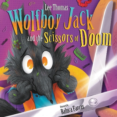 Book cover for Wolfboy Jack and the Scissors of Doom