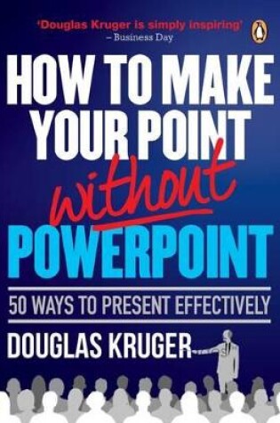 Cover of How to make your point without PowerPoint