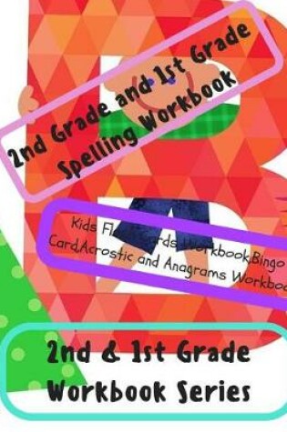 Cover of 2nd Grade and 1st Grade Spelling Workbook