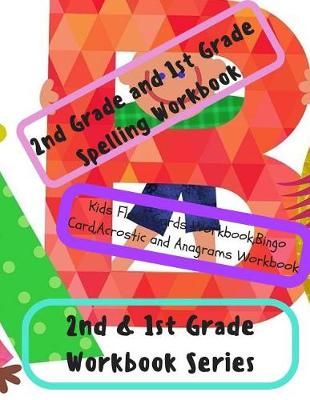 Book cover for 2nd Grade and 1st Grade Spelling Workbook