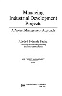 Book cover for Managing Industrial Development Projects