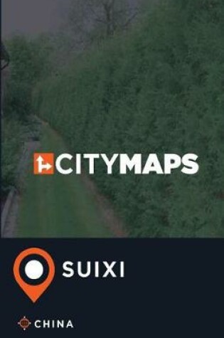 Cover of City Maps Suixi China