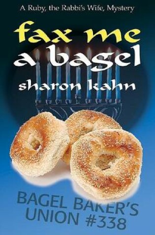 Cover of Fax Me a Bagel