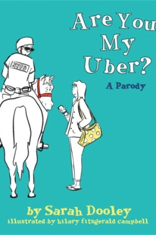 Cover of Are You My Uber?