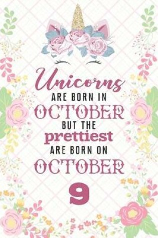 Cover of Unicorns Are Born In October But The Prettiest Are Born On October 9
