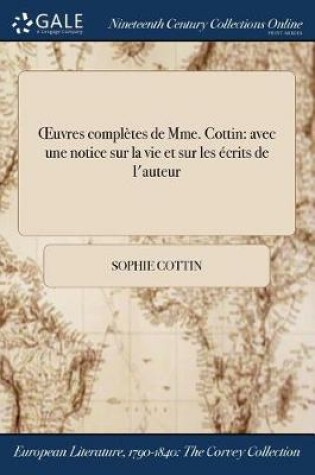 Cover of Oeuvres Completes de Mme. Cottin