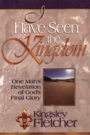 Cover of I Have Seen the Kingdom