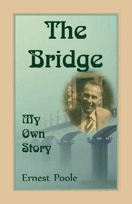 Book cover for The Bridge. My Own Story