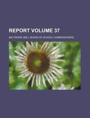 Book cover for Report Volume 37